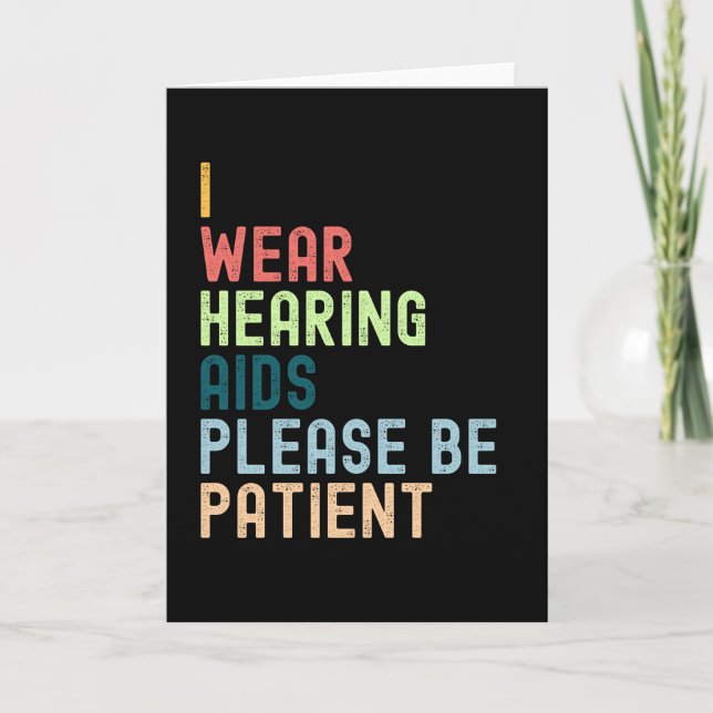 I'm Wear Hearing Aids Please Be Patient Card (Front)