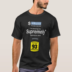 I'm Wearing My Gasolinely Expensive Gas Pump T-Shirt