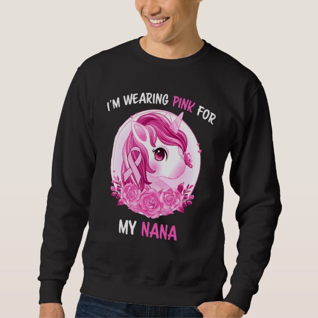 Im Wearing Pink For My Nana Unicorn Kids Toddlers  Sweatshirt (Front)