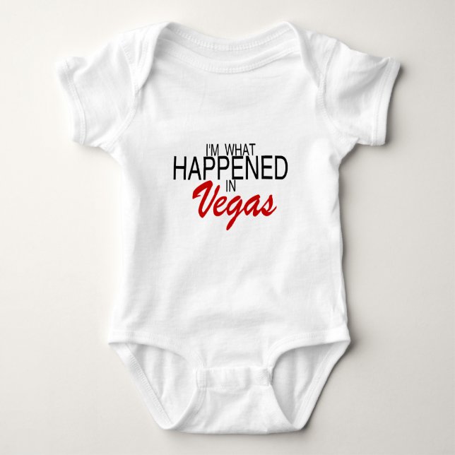 I'm What Happened in Vegas Baby Bodysuit (Front)