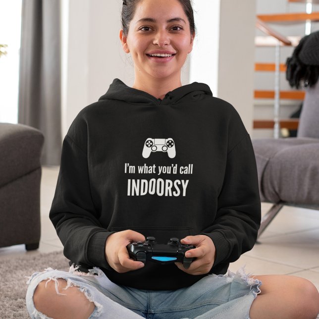 I'm What You'd Call Indoorsy Customisable Gamer Hoodie (Creator Uploaded)