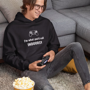 I'm What You'd Call Indoorsy Customisable Gamer Hoodie