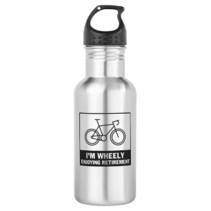 I'm Wheely Enjoying Retirement Funny Bicycle Bike 532 Ml Water Bottle