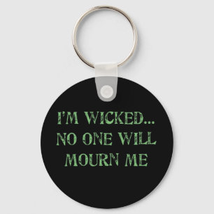 I'm Wicked Key Ring