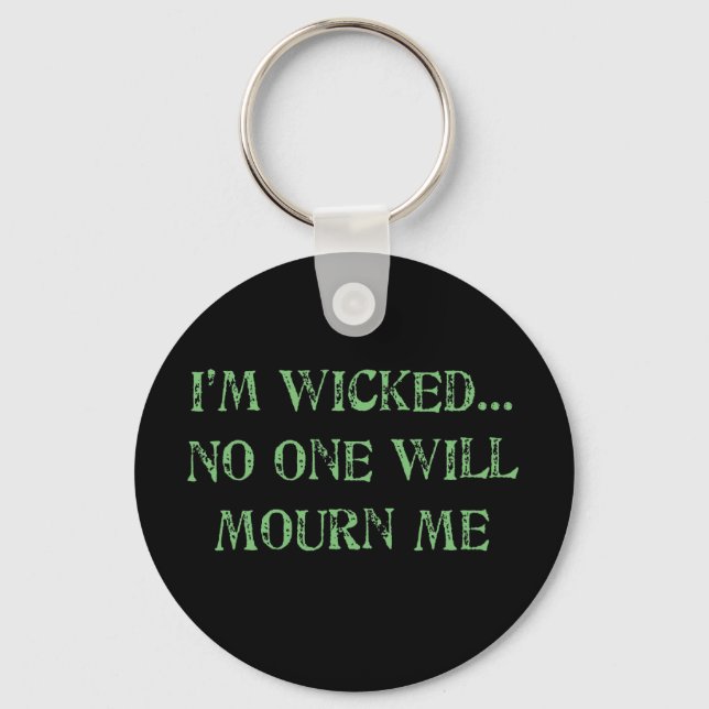 I'm Wicked Key Ring (Front)