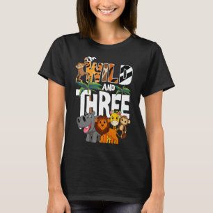 I'm Wild And 3 Birthday Safari Jungle Zoo 3rd Bday T-Shirt