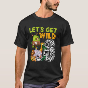 I'm Wild and Six Zoo Theme 6th Birthday Safari Jun T-Shirt