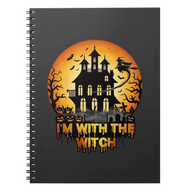 Im Witch Haunted House Full Moon Pumpkins Notebook (Front)