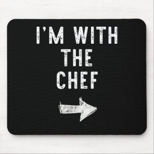 Im With Chef Funny Halloween Couple Costume Mouse Pad
