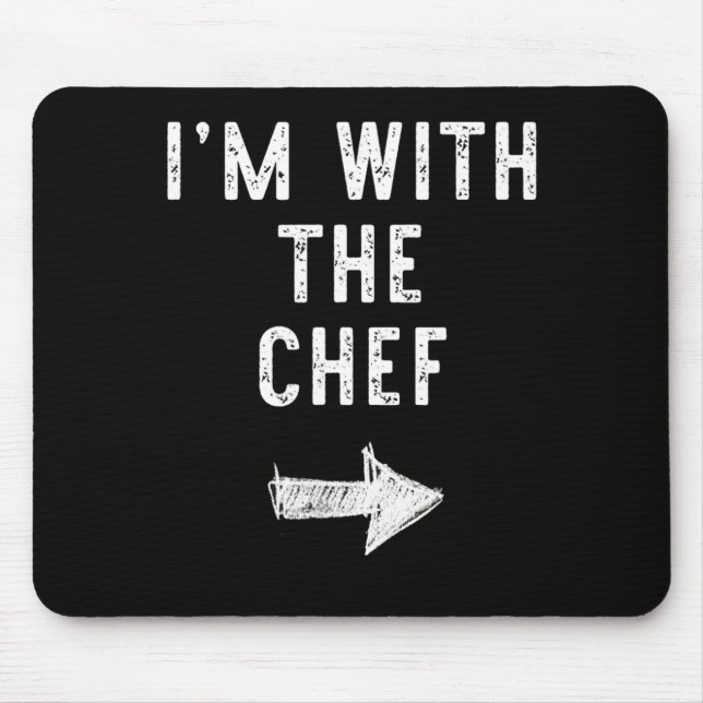 Im With Chef Funny Halloween Couple Costume Mouse Pad (Front)