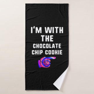 Im With Chocolate Chip Cookie | Tie Dye Products Bath Towel