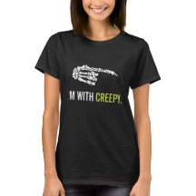 I'M WITH CREEPY Funny Halloween 