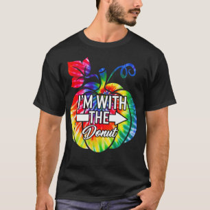 Im With Doughnut , Lazy Halloween custom birthday T-Shirt