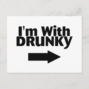 Im With Drunky Postcard