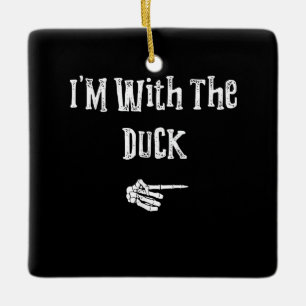 Im With Duck Halloween Costume Funny Couples Match Ceramic Ornament