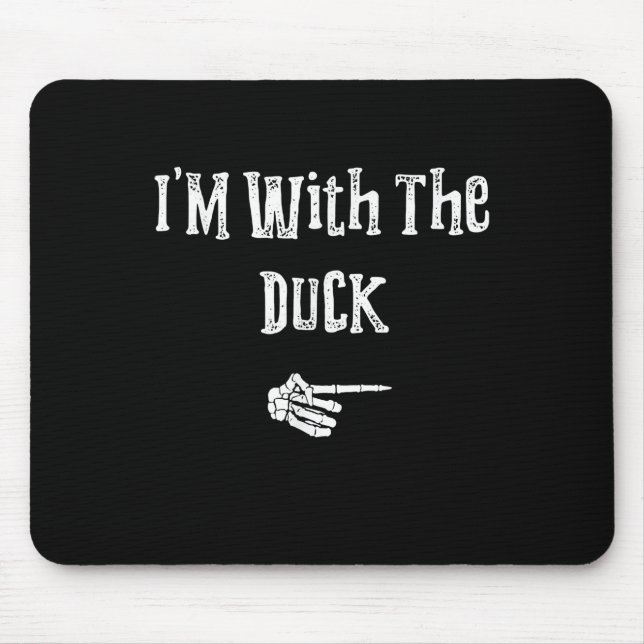 Im With Duck Halloween Costume Funny Couples Match Mouse Pad (Front)