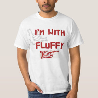 I'm With Fluffy T-Shirt