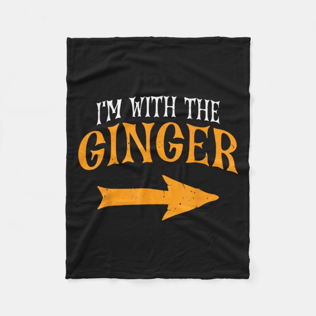 Im With Ginger Halloween Costume Funny Couples Gin Fleece Blanket (Front)