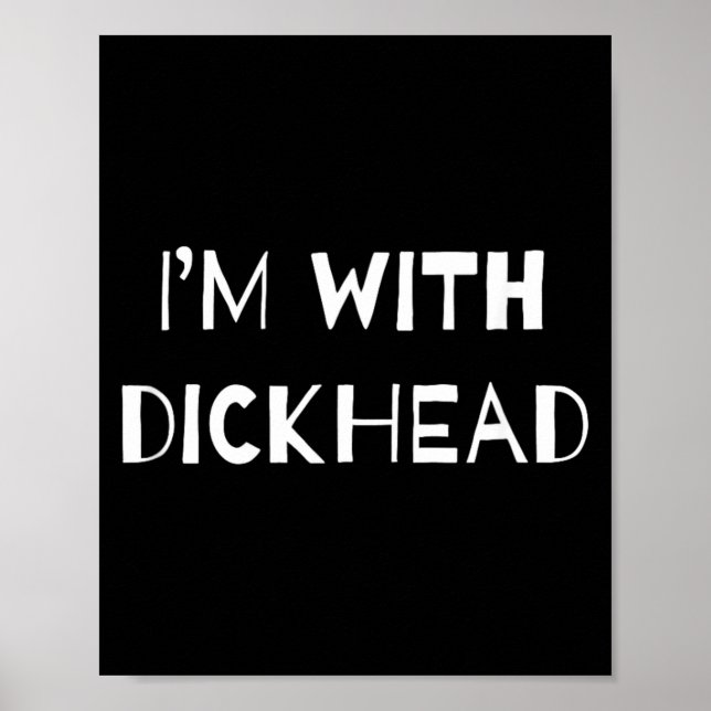Im With Head Funny Gag Joke Poster (Front)