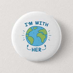 I'm With Her 6 Cm Round Badge