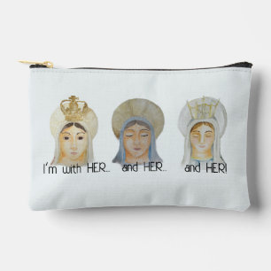 I'm with Her, and Her, and Her - Mary Prayer Pouch