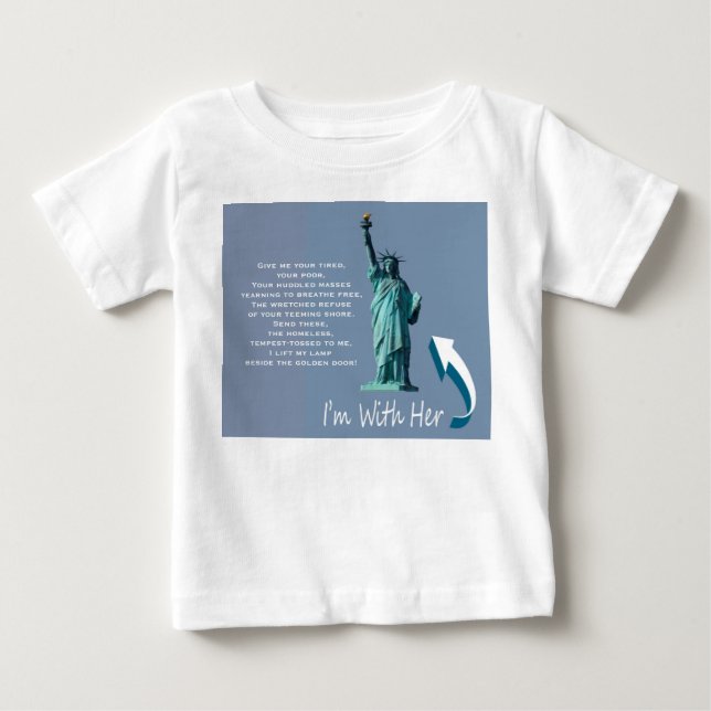 I'm With Her! Baby T-Shirt (Front)