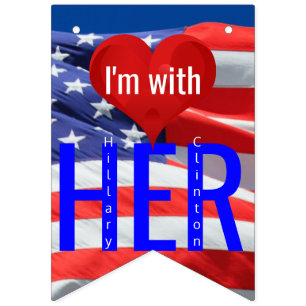 I'm with Her Hillary Clinton President Elections Bunting
