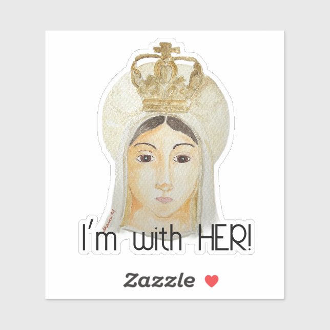 I'm with Her - Our Lady of Fatima Sticker (Sheet)