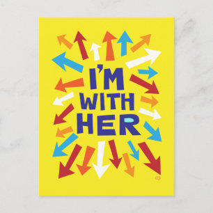 I'm With Her Postcard