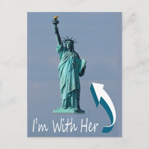 I'm With Her! Postcard