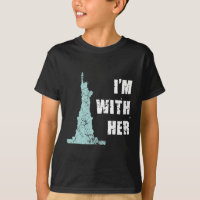 I'm With Her Statue Of Liberty