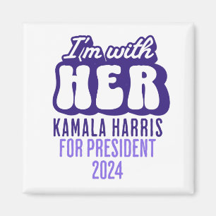 I'm with her text Kamala Harris for President 2024 Magnet
