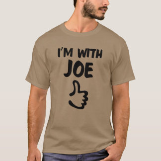 I'm With Joe shirt - Pebble