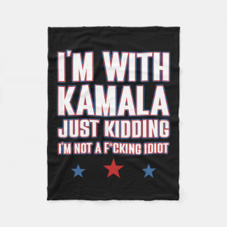 I'm With Kamala Just Kidding Not Idiot Retro Elect Fleece Blanket