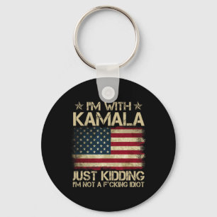 I'm With Kamala Just Kidding Not Idiot Us Flag Ele Key Ring