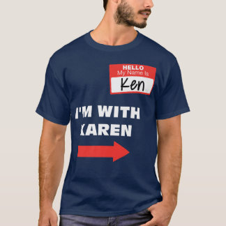 I'm With Karen  Funny Couples Ken Halloween Treat  T-Shirt