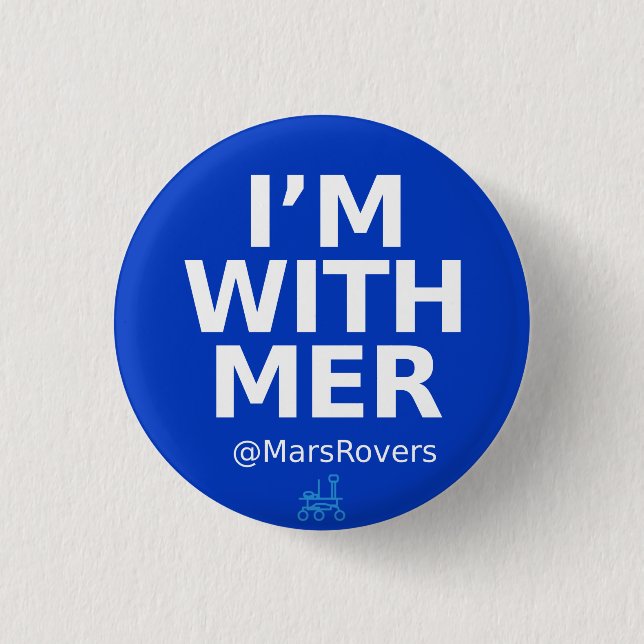 "I'm with MER" Campaign Button (Front)