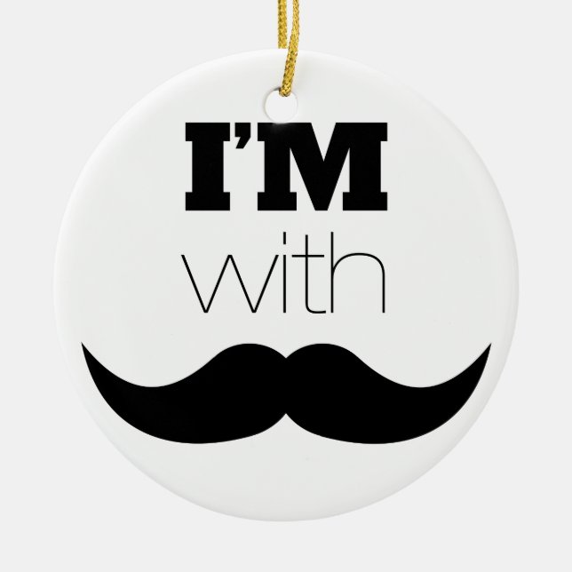 I'm With Moustache Ceramic Tree Decoration (Front)