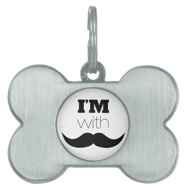 I'm With Moustache Pet Tag (Front)