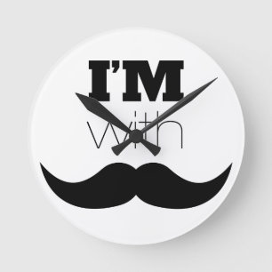 I'm With Moustache Round Clock