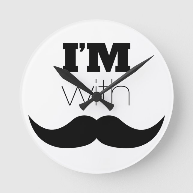 I'm With Mustache Round Clock (Front)