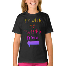I'm with my invisible friend light on dark T-Shirt