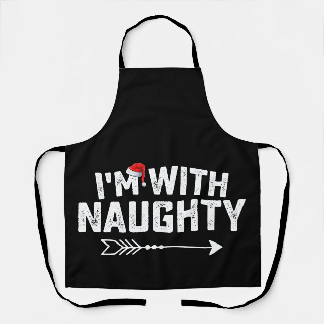 I'm With Naughty Matching Christmas Couples Apron (Front)
