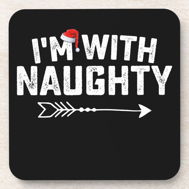 I'm With Naughty Matching Christmas Couples Coaster (Front)