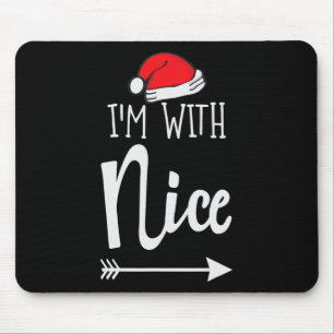 I'm With Nice I Christmas Twosome Gift Costume For Mouse Pad