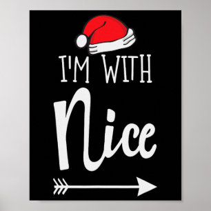 I'm With Nice I Christmas Twosome Gift Costume For Poster