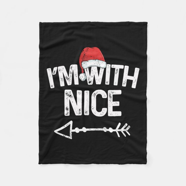I'm With Nice Matching Christmas Couples Costume  Fleece Blanket (Front)