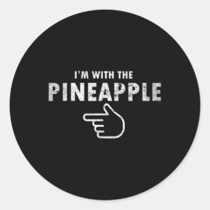 I'm With Pineapple Halloween Costume Funny Couples Classic Round Sticker