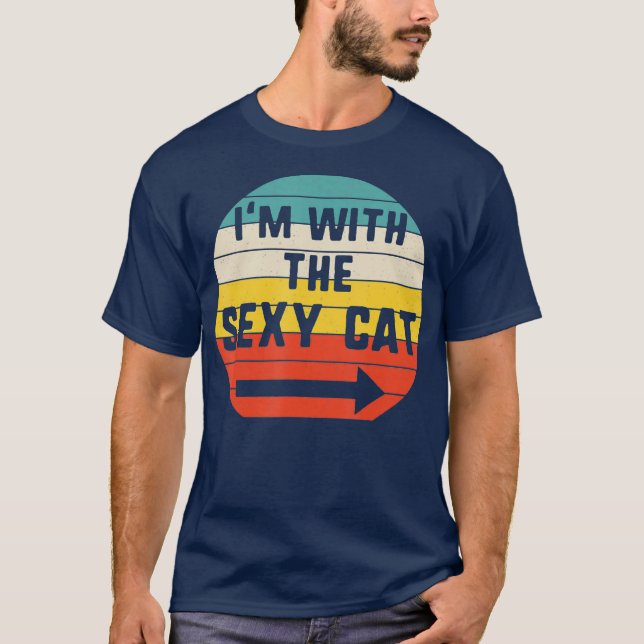 Im With sexy cat Halloween Matching Couple T-Shirt (Front)