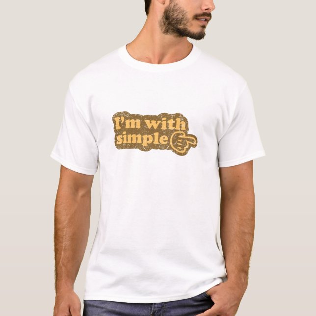 I'm with simple. T-Shirt (Front)